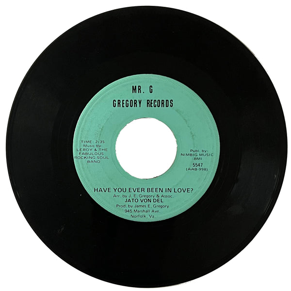Jato Von Del - Have You Ever Been In Love