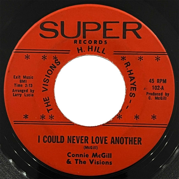 Connie McGill and The Visions - I Could Never Love Another