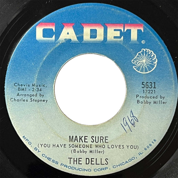 Dells - Make Sure (You Have Someone Who Loves You)
