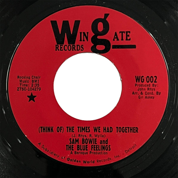 Sam Bowie and The Blue Feelings - (Think Of) The Times We Had Together