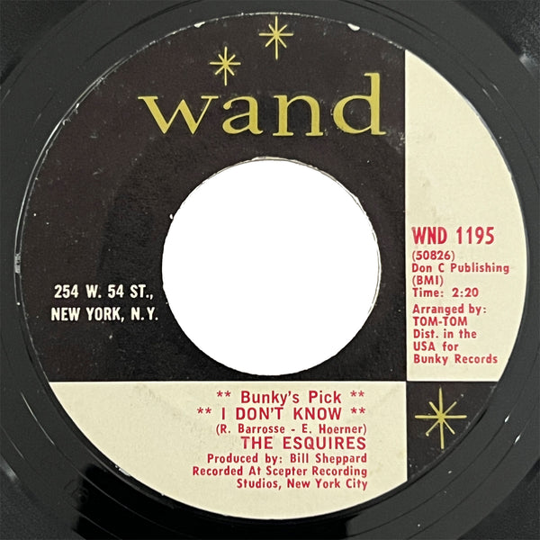 Esquires - I Don't Know