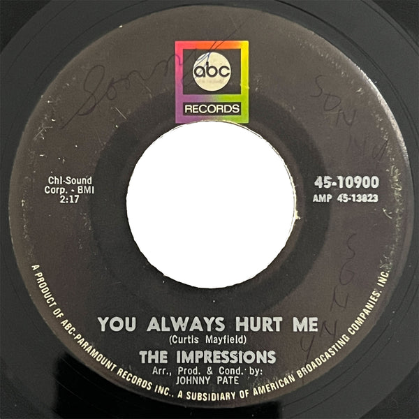 Impressions - You Always Hurt Me
