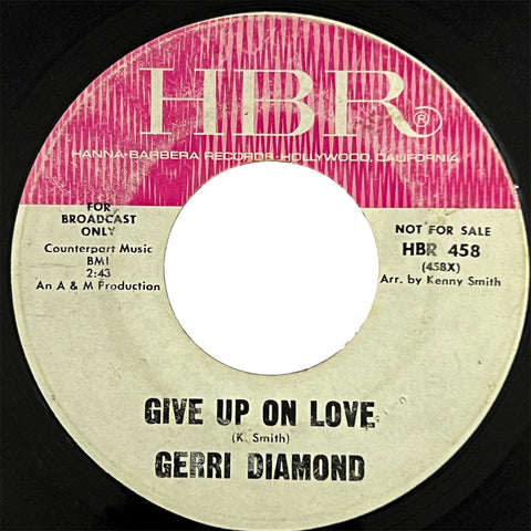 Gerri Diamond - Give Up On Love