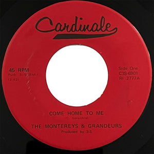 Montereys and Granduers - Come Home To Me