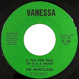 Montclairs - Is This For Real