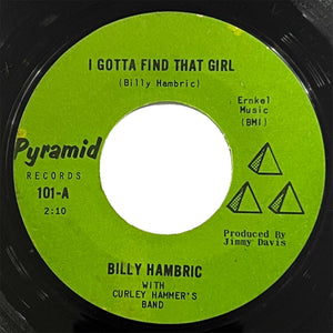 Billy Hambric - I Gotta Find That Girl