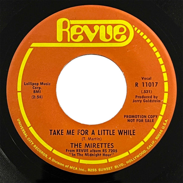 Mirettes - Take Me For A Little While