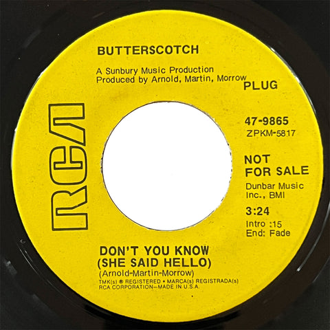 Butterscotch - Don't You Know (She Said Hello) (promo)
