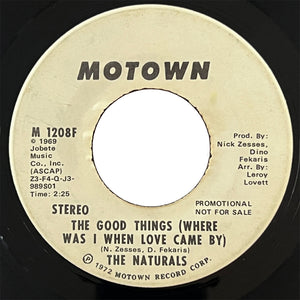 Naturals - The Good Things (Where Was I) (promo)