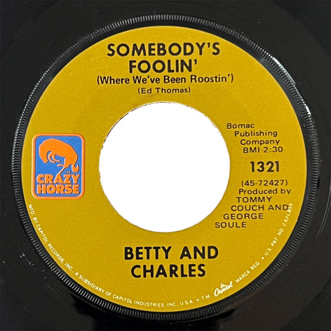 Betty and Charles - Somebody's Foolin'