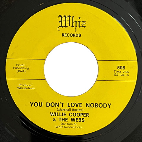 Willie Cooper and The Webs - You Don't Love Nobody (Copy)