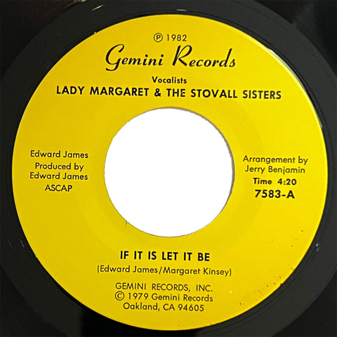 Lady Margaret and Stovall Sisters - If It Is Let It Be