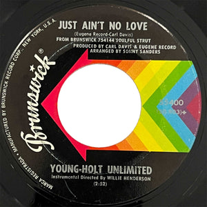 Young Holt Unlmited - Just Ain't No Love