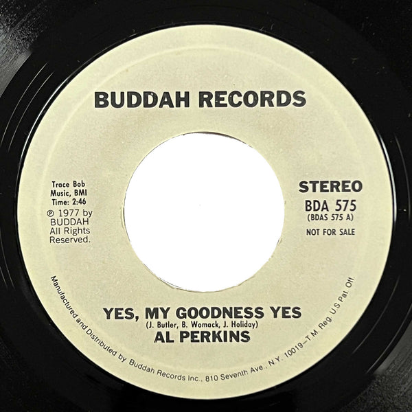 Al Perkins - Yes, My Goodness Yes (Buddah)