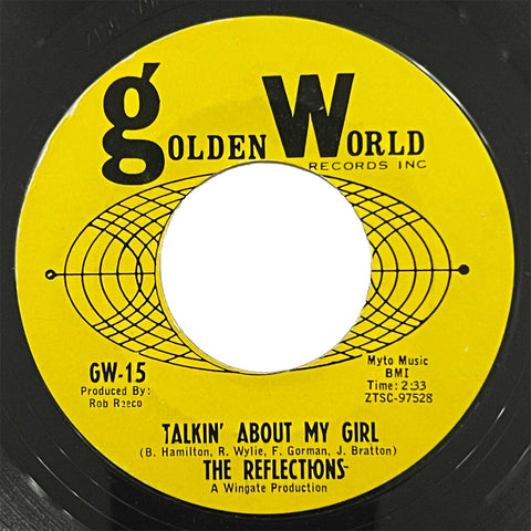 Reflections - Talkin' About My Girl