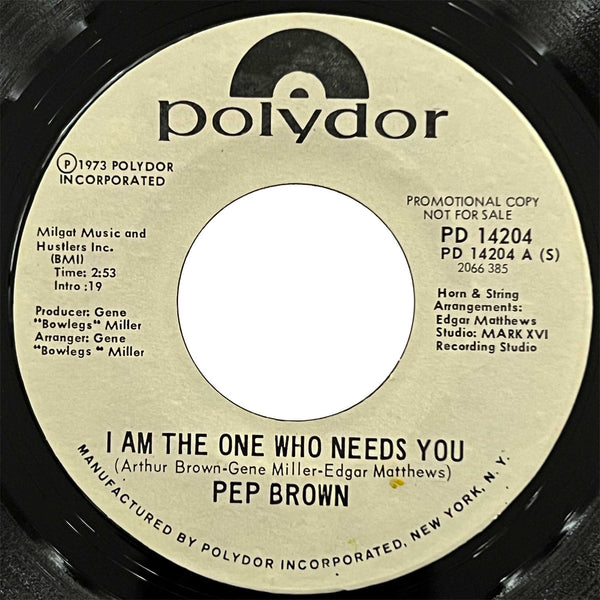 Pep Brown - I Am The One Who Need You