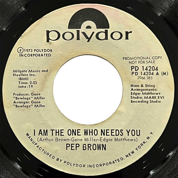 Pep Brown - I Am The One Who Need You