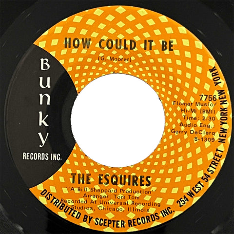 Esquires - How Could It Be