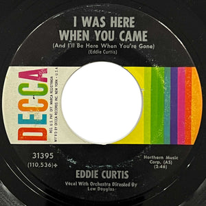 Eddie Curtis - I Was Here When You Came