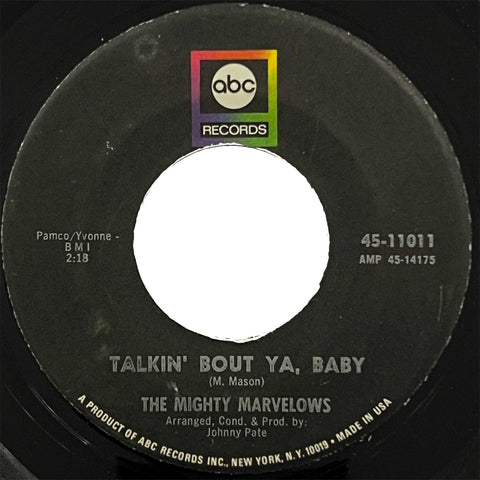 Mighty Marvelows - Talkin' Bout Ya, Baby