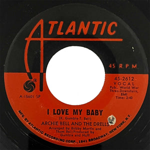 Archie Bell and The Drells - I Love My Baby