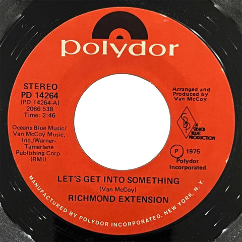 Richmond Extension - Let's Get Into Something