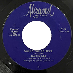 Jackie Lee - Would You Believe