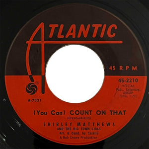 Shirley Matthews - (You Can) Count On That