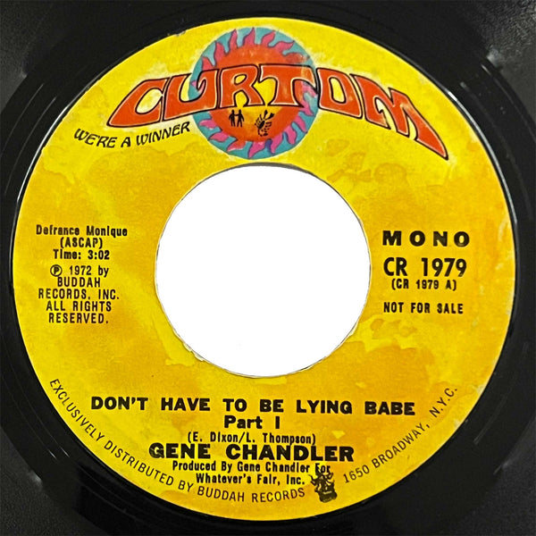 Gene Chandler - Don't Have To Be Lying Babe (promo)