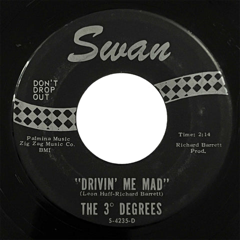 3 Degrees - Drivin Me Mad
