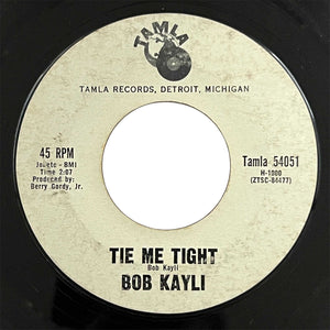 Bob Kayli - Tie Me Tight (promo)