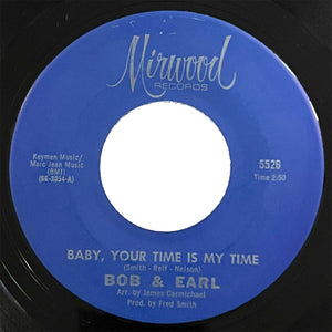 Bob and Earl - Baby, Your Time Is My Time