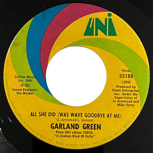 Garland Green - All She Did (Was Wave Goodbye At Me)