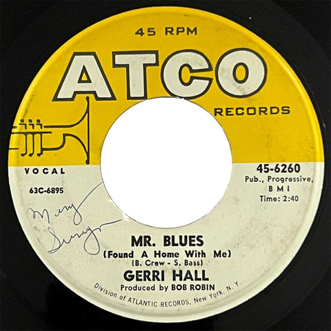 Gerri Hall - Mr. Blues (Found A Home With Me)