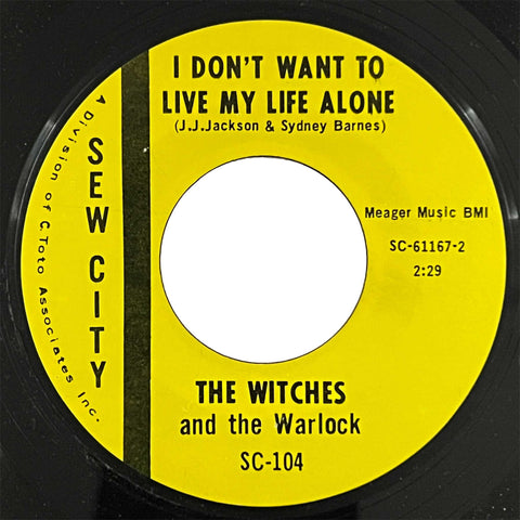 Witches and the Warlock - I Don't Want To Live My Life Alone