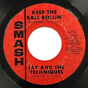 Jay and The Techniques - Keep The Ball Rollin'