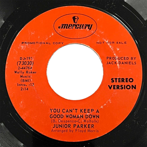 Junior Parker - You Can't Keep A Good Woman Down