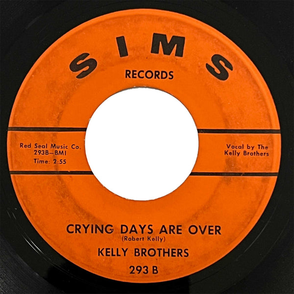 Kelly Brothers - Crying Days Are Over