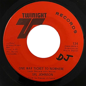 Syl Johnson - One Way Ticket To Nowhere