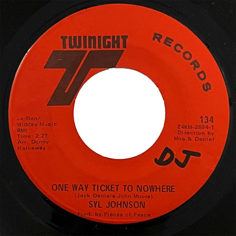 Syl Johnson - One Way Ticket To Nowhere