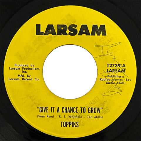 Toppiks - Give It A Chance To Grow