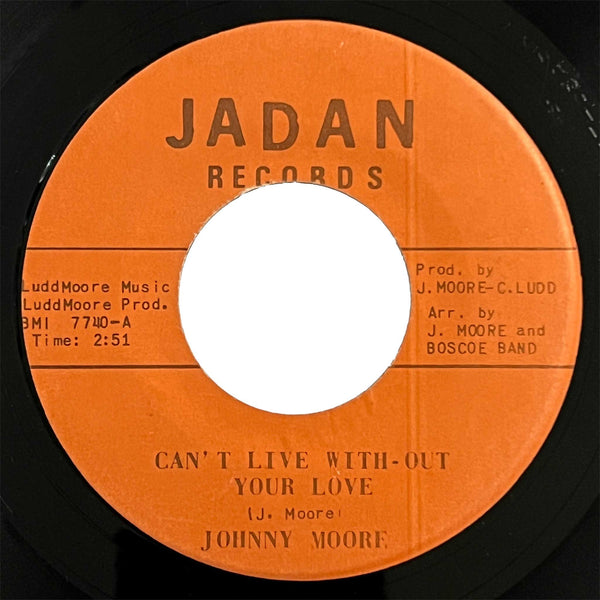 Johnny Moore - Can't Live With-Out Your Love