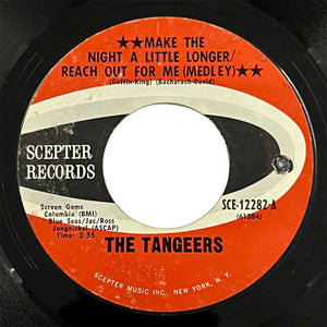 Tangeers - Make The Night A Little Longer/Reach Out For Me