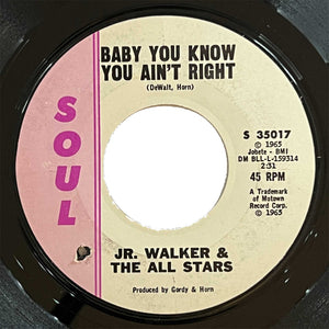 Jr Walker and The All Stars - Baby You Know You Ain't Right