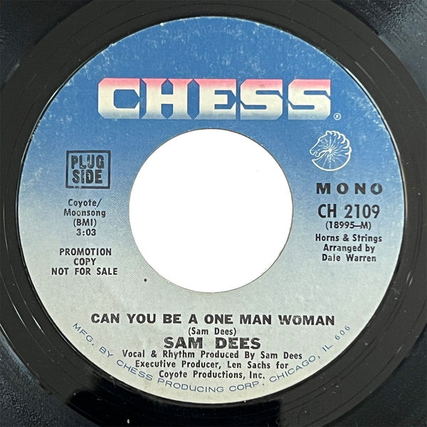 Sam Dees - Can You Be One Man Woman