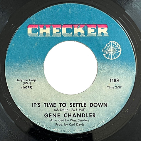 Gene Chandler  - It's Time To Settle Down