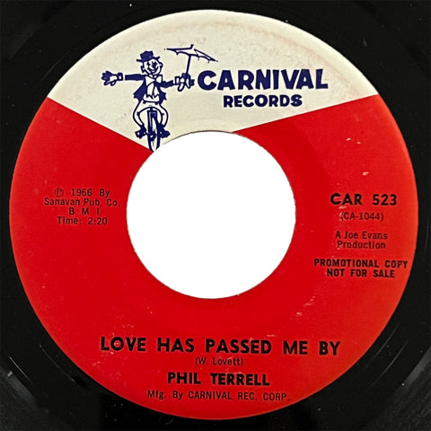 Phil Terrell - Love Has Passed Me By