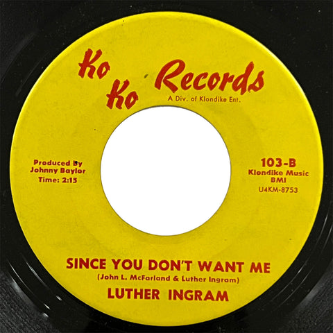 Luther Ingram - Since You Dont Want Me