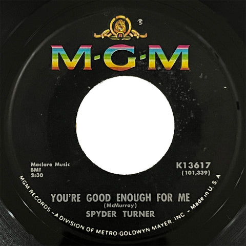 Spyder Turner - You're Good Enough For Me