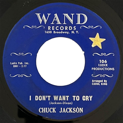 Chuck Jackson - I Don't Want To Cry